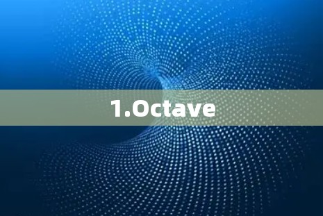 1.Octave